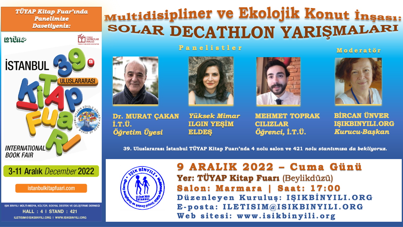 39. Uluslararası TÜYAP Kitap Fuarı - Multidisipliner ve Ekolojik Konut İnşaası: Solar Decathlon Yarışmaları - 09/12/22